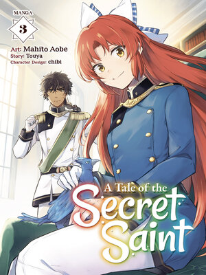 cover image of A Tale of the Secret Saint (Manga), Volume 3